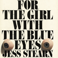 <cite>The Search for the Girl With the Blue Eyes</cite> by Jess Stearn, Bantam
