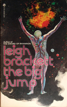 <cite>The Big Jump</cite> by Leigh Brackett, Ace