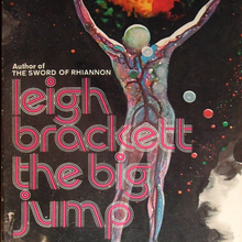 <cite>The Big Jump</cite> by Leigh Brackett, Ace <cite>The Big Jump</cite> by Leigh Brackett, Ace