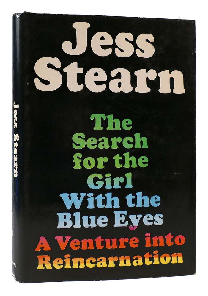 The Search for the Girl With the Blue Eyes by Jess Stearn