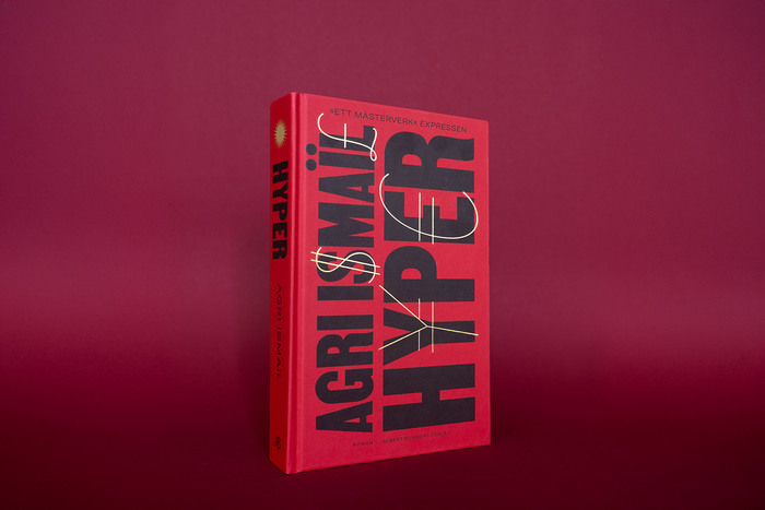 Hyper by Agri Ismaïl, Albert Bonniers Förlag 1