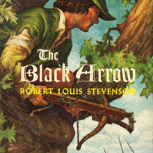 <cite>The Black Arrow</cite> by Robert Louis Stevenson, Airmont Books CL20