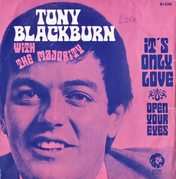 Tony Blackburn with The Majority – “It’s Only Love” / “Open Your Eyes” French single cover