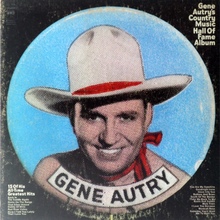 <cite>Gene Autry’s Country Music Hall of Fame Album</cite>