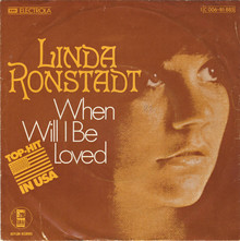Linda Ronstadt – “When Will I Be Loved”<span class="nbsp">&nbsp;</span>/ “It Doesn’t Matter Anymore” German single cover