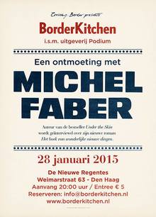 BorderKitchen <em>Een ontmoeting met Michel Faber</em>