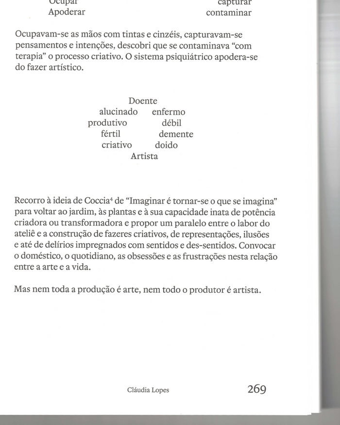 Um Percurso Material para Conhecer, Tratar, Habitar, Cuidar / A Material Journey to Know, Treat, Inhabit, Care 10