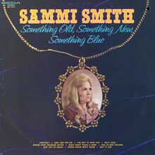 Sammi Smith – <cite>Something Old, Something New, Something Blue</cite> album art