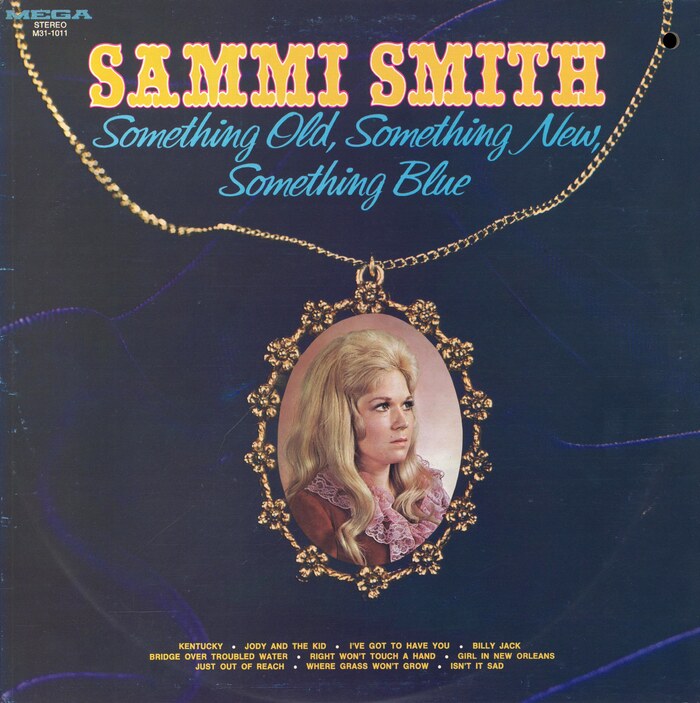 Sammi Smith – Something Old, Something New, Something Blue album art 1