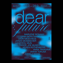 <cite>Dear Future</cite> exhibition collateral