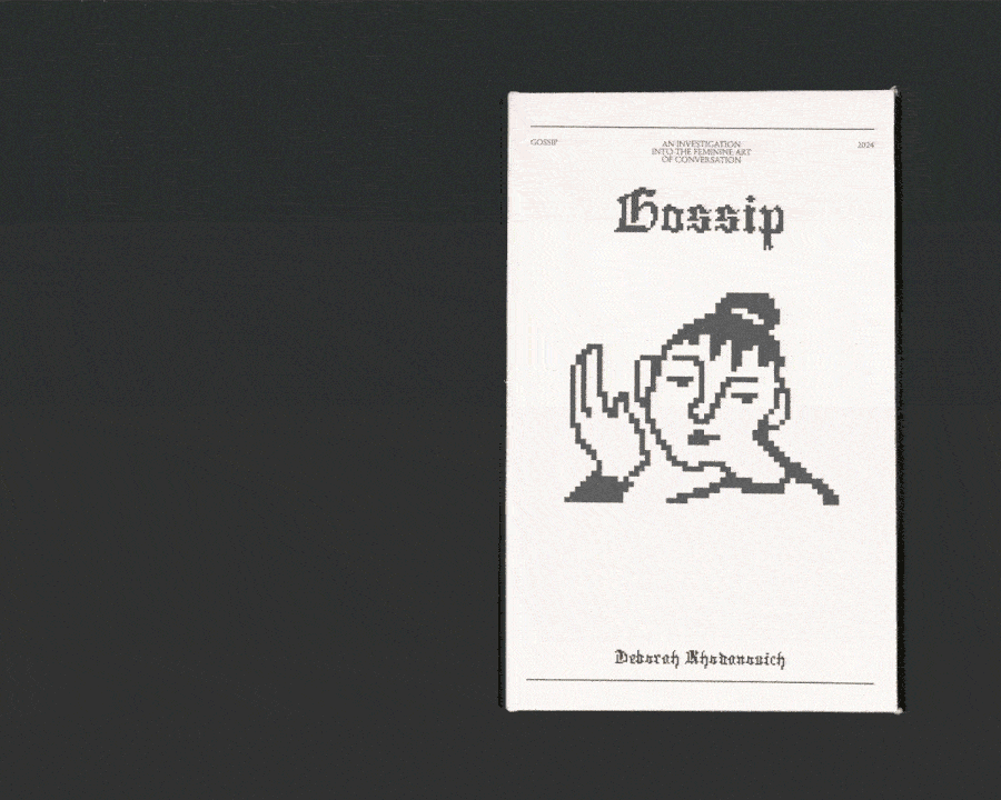 Gossip: An Investigation into the Feminine Art of Conversation 5