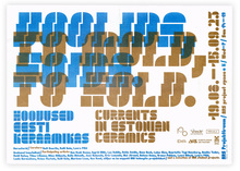 <cite>To mold, To hold</cite> exhibition poster