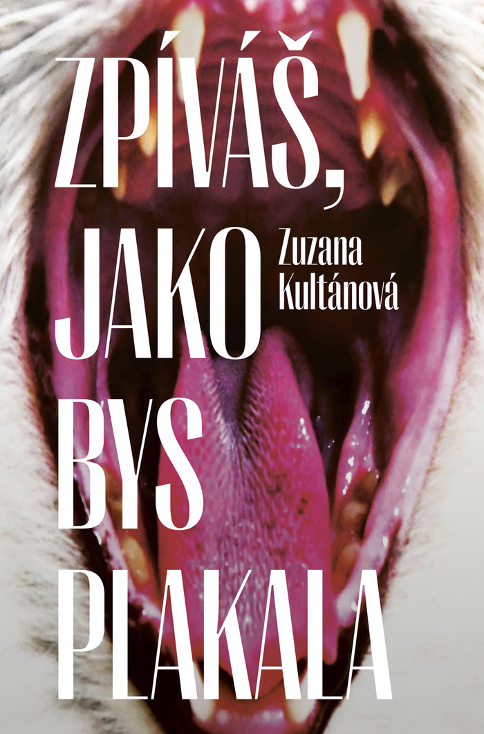 Zpíváš, jako bys plakala by Zuzana Kultánová 2
