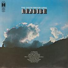 Chuck Wagon Gang – <cite>Rejoice</cite> album art