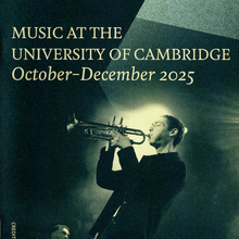 <cite>Music at the University of Cambridge: October–December 2025</cite>