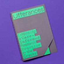 <cite>Utterances: Composing a Care-Informed Research Practice in the Cracks </cite>by The Promiscuous Care Study Group