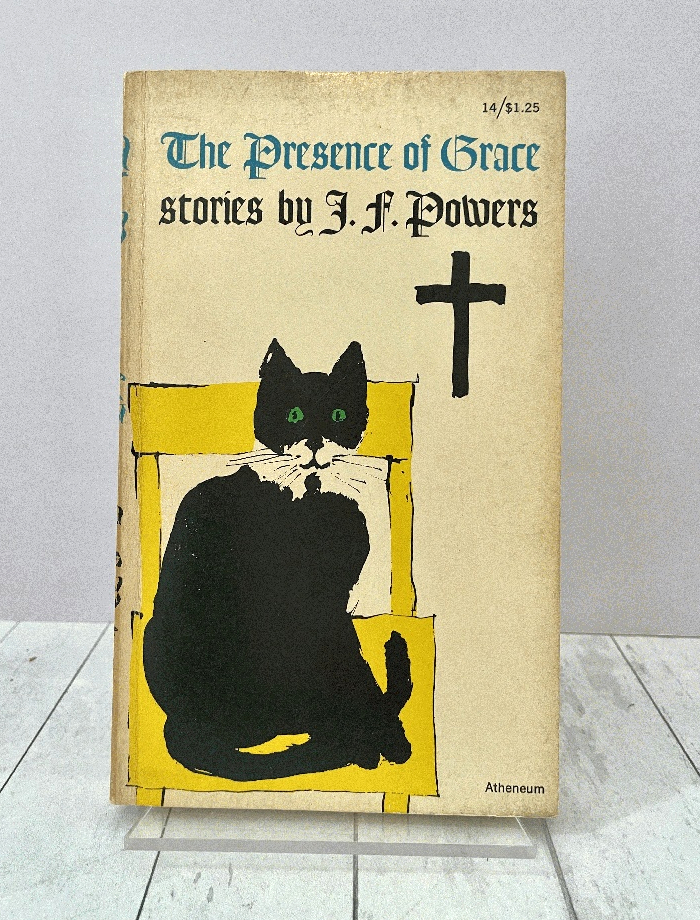 The Presence of Grace by J.F. Powers 2