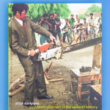 <cite>After Darkness: Southeast Asian Art in the Wake of History</cite>
