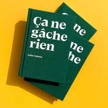 <cite>Ça ne gâche rien</cite> by Gala Colette