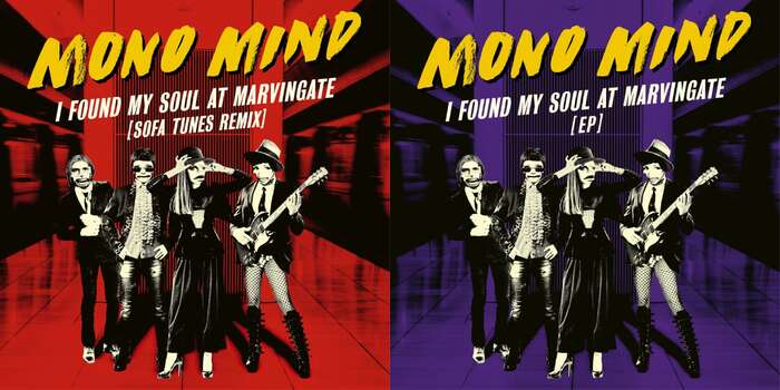Cover art of both versions of the Mono Mind single “I Found My Soul at Marvingate”, featuring a design template that would be followed by all their subsequent single releases