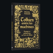 <cite>Tolkien contre les machines</cite> by <span><span>Sébastien Fontenelle</span></span>