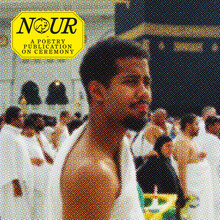 <cite>Nour – A Poetry Publication on Ceremony</cite>