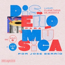 Jose Berrio – <cite>Diseño Para Música </cite>posters