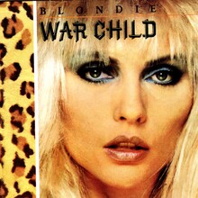 Blondie – “War Child” single cover