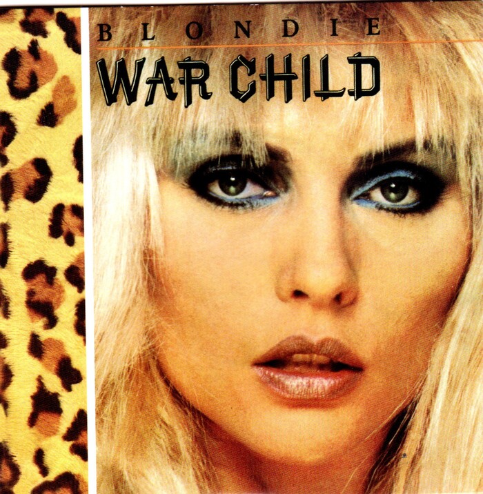 Blondie – “War Child” single cover
