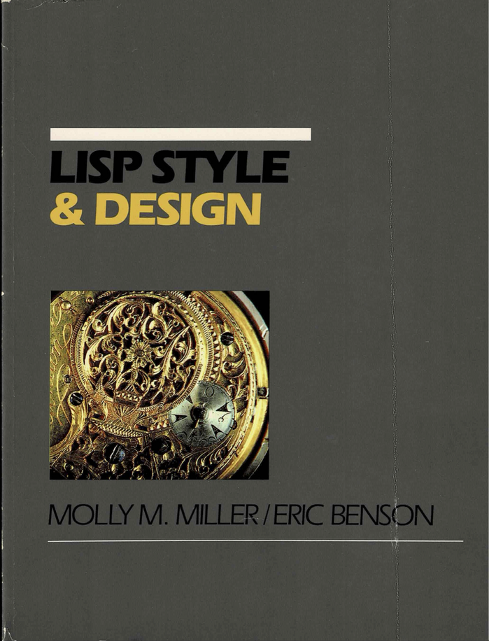 Lisp Style &amp; Design by Molly M. Miller and Eric Benson