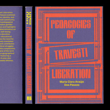 <cite>Pedagogies of Travesti Liberation</cite> by Maria Clara Araújo Dos Passos