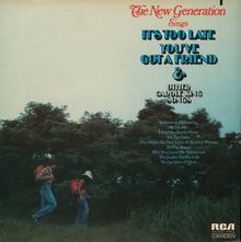 The New Generation – <cite>The New Generation Sings It’s Too Late, You’ve Got A Friend &amp; Other Carole King Songs</cite> album art