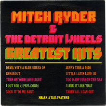 Mitch Ryder &amp; The Detroit Wheels – <cite>Greatest Hit</cite>s album art