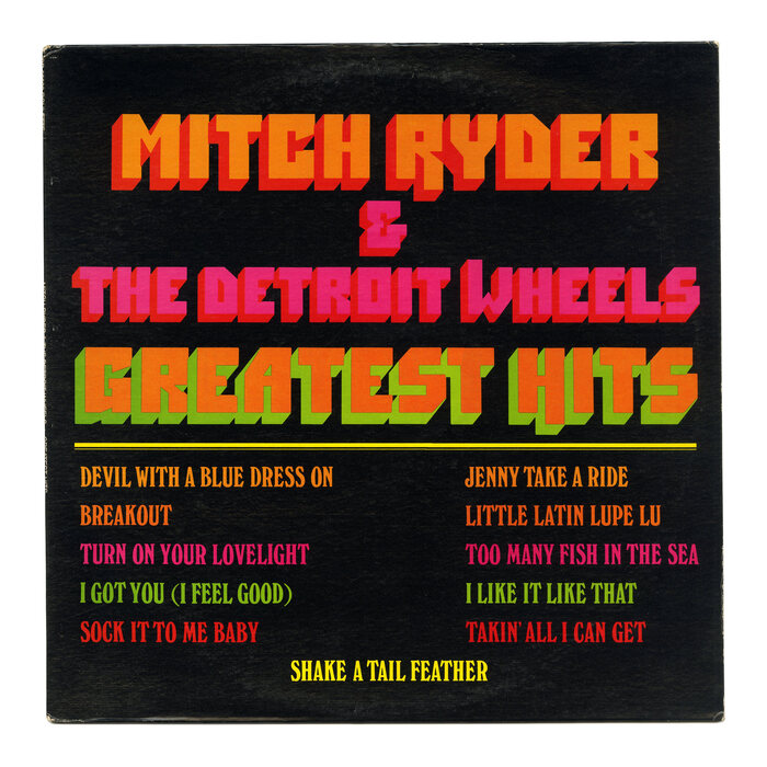 Mitch Ryder &amp; The Detroit Wheels – Greatest Hits album art