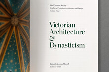 <cite>Victorian Architecture &amp; Dynasticism</cite>, Volume<span class="nbsp">&nbsp;</span>Nine