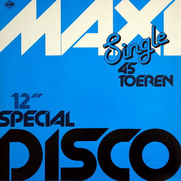 Clover and CNR &ndash; 12&Prime; Special Disco Maxi Single sleeves and logos 4
