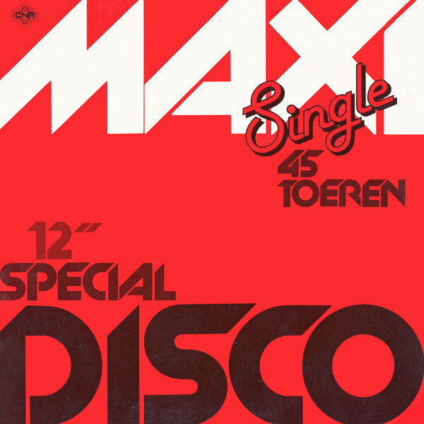 Clover and CNR &ndash; 12&Prime; Special Disco Maxi Single sleeves and logos 5