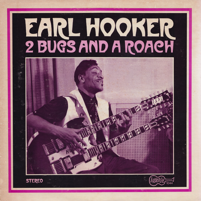 Earl Hooker – 2 Bugs and a Roach album art