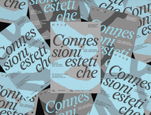 <cite>Connessioni estetiche</cite> exhibition communication