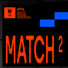 glug – Good Things Take Time