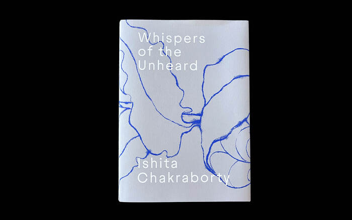 Whispers of the Unheard by Ishita Chakraborty 3