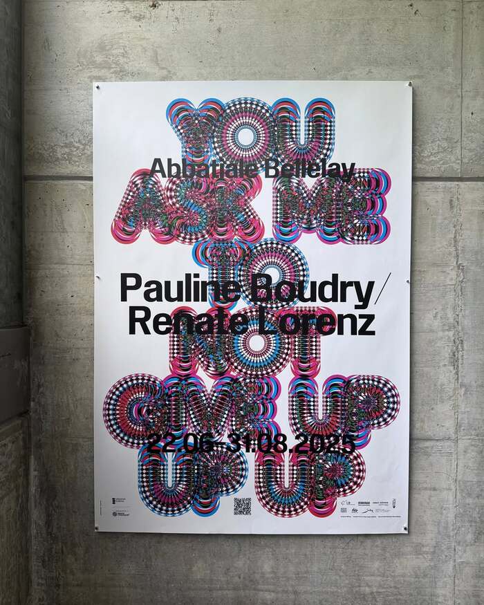 Pauline Boudry / Renate Lorenz – You Ask Me to Not Give Up Up Up exhibition poster and flyer 6