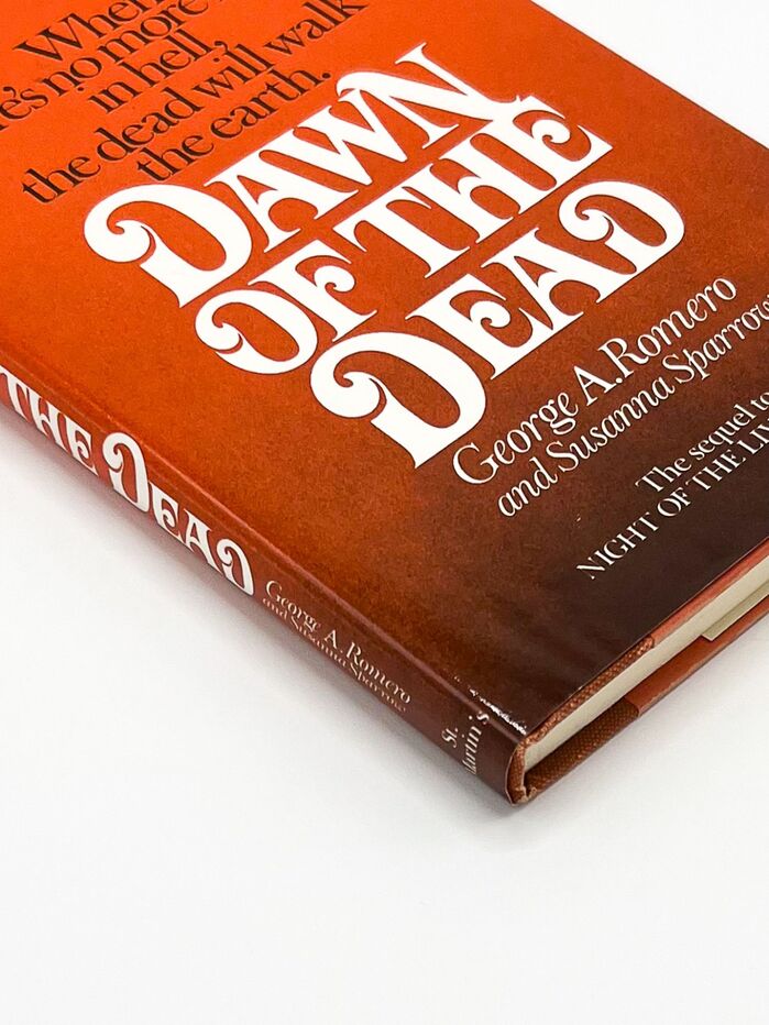 Dawn of the Dead by George A. Romero and Susanna Sparrow, St. Martin’s Press 2