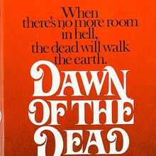 <cite>Dawn of the Dead</cite> by George A. Romero and Susanna Sparrow, St. Martin’s Press