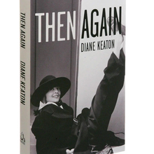 <cite>Then Again</cite> by Diane Keaton