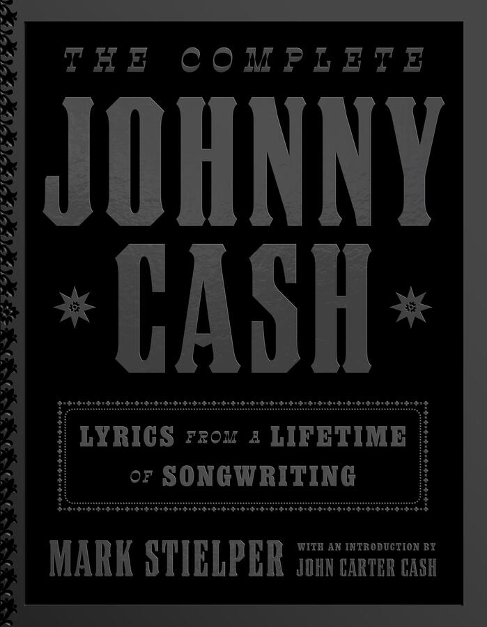 The Complete Johnny Cash by Mark Stielper 1