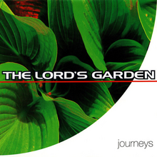 The Lord’s Garden – <cite>Journeys</cite> album art