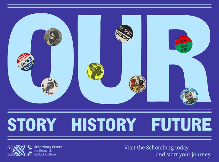 The Schomburg Center logo is in ’s  and the call to action in .