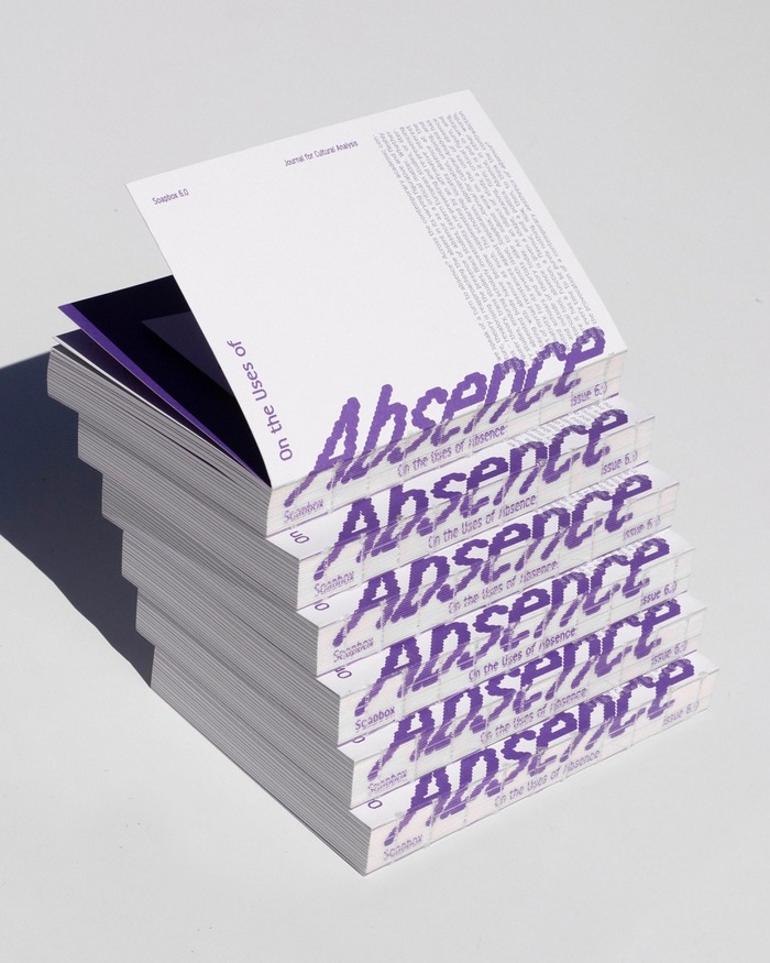 Soapbox issue 6.0, “On the Uses of Absence” 2