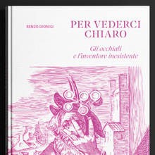 <cite>Per vederci chiaro</cite> by Renzo Dionigi